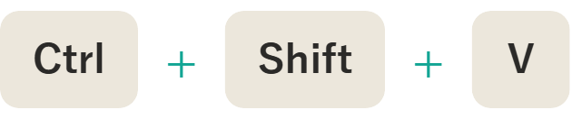 キーボード フリー素材 Ctrl+Shift+V ショートカット ペースト